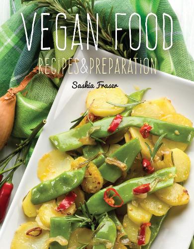 Паперова книга «Vegan Food: Recipes & Preparation», автор Саскія Фрейзер - фото №1