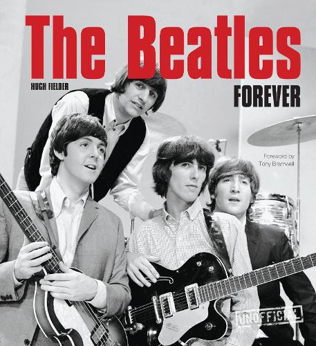 Паперова книга «The Beatles Forever», автор Г'ю Філдер - фото №1