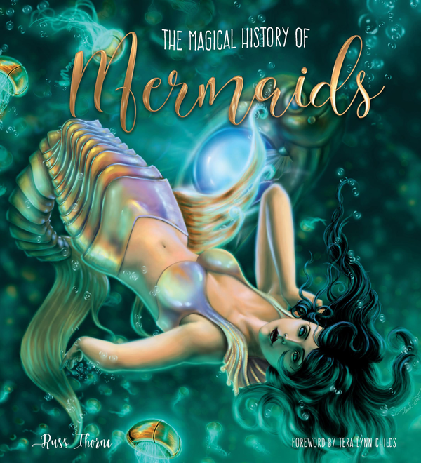Бумажная книга «The Magical History of Mermaids», автор Расс Торн - фото №1