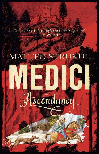 Бумажная книга «Medici ~ Ascendancy», автор Маттео Струкул - фото №1