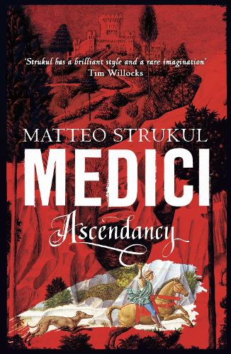 Паперова книга «Medici ~ Ascendancy», автор Маттео Струкуль - фото №1