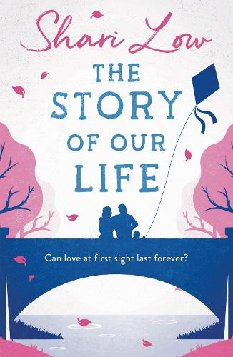 Бумажная книга «The Story of Our Life: An absolutely uplifting and heartbreaking love story!», автор Шари Лоу - фото №1