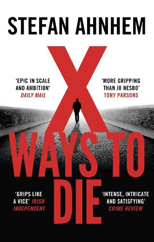 Паперова книга «X Ways to Die», автор Стефан Анхем - фото №1