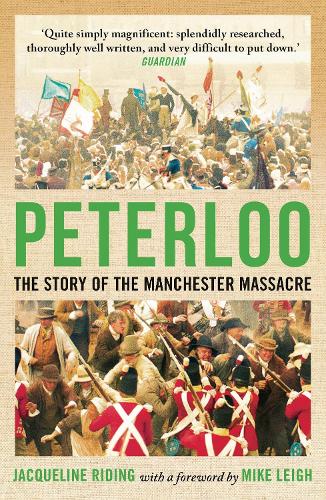 Бумажная книга «Peterloo: The Story of the Manchester Massacre», автор Жаклин Райдинг - фото №1