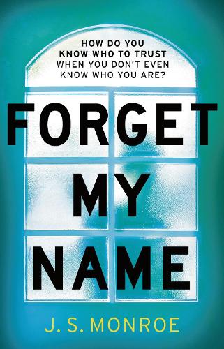 Паперова книга «Forget My Name», автор Дж. С. Монро - фото №1