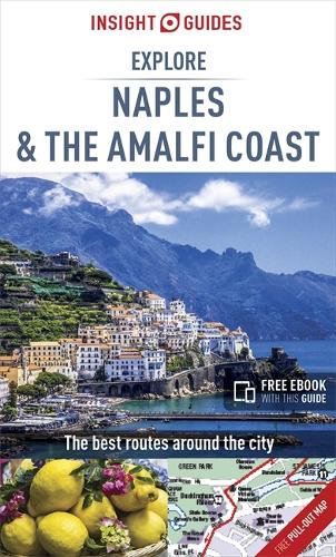 Паперова книга «Insight Guides Explore Naples and the Amalfi Coast (Travel Guide with Free eBook)», автор Insight Guides - фото №1