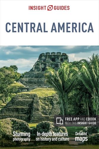 Бумажная книга «Insight Guides Central America (Travel Guide with Free eBook)», автор Insight Guides - фото №1