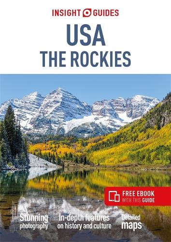 Бумажная книга «Insight Guides USA The Rockies (Travel Guide with Free eBook)», автор Insight Guides - фото №1