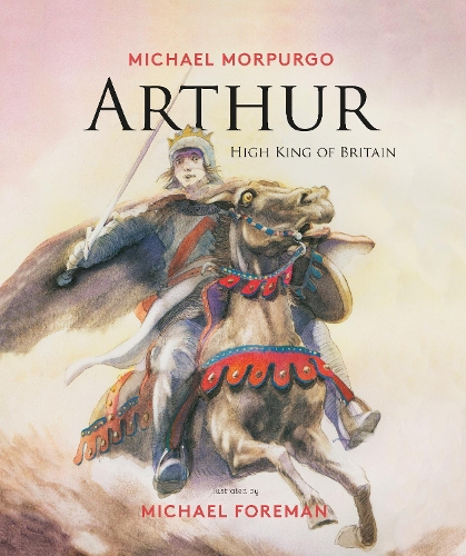 Паперова книга «Arthur, High King of Britain», автор Майкл Морпурго - фото №1