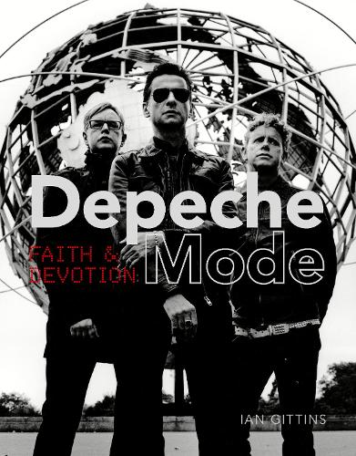 Бумажная книга «Depeche Mode: Faith and Devotion», автор Иэн Гиттинс - фото №1