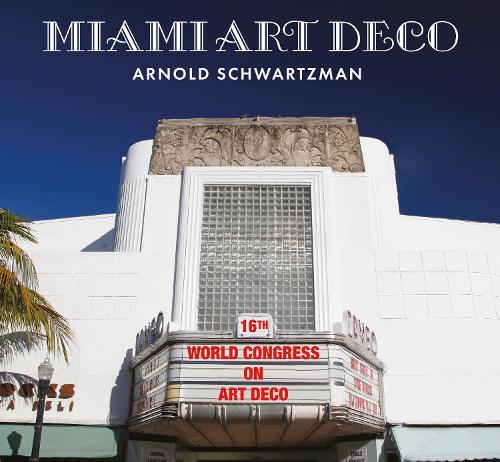Бумажная книга «Miami Art Deco», автор Арнольд Шварцман - фото №1