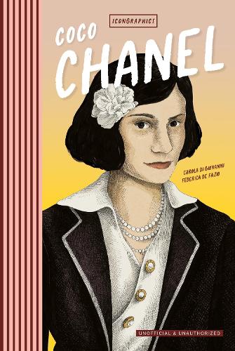 Паперова книга «Icongraphics – Coco Chanel: A Graphic Novel», автор Карола Ді Джованні - фото №1