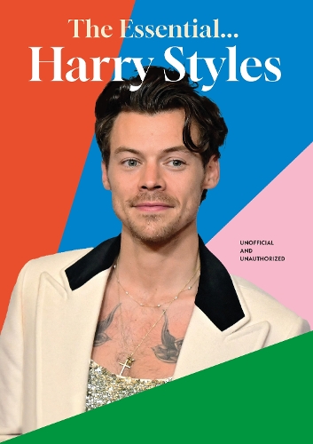 Бумажная книга «The Essential... Harry Styles», автор Анни Залески - фото №1