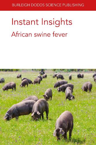 Бумажная книга «Instant Insights: African Swine Fever», авторов Сильвия Беллини, Юмин Ван, Сандра Бломе - фото №1