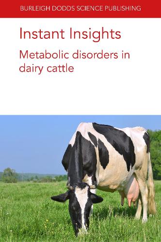 [object Object] «Instant Insights: Metabolic Disorders in Dairy Cattle», авторів Крістіна Велч, Даррен С. Зайдель, Ділан Девіс, Еміліо Унгерфельд, Джеймс Е. Уеллс, Джеферсон Луреньо, Крістін Хейлз, Осман Ясір Коюн, Д-р Тімоті Хакманн, Д-р Тодд Каллавей, Грегорі Б. Пеннер, Майк Коффі - фото №1