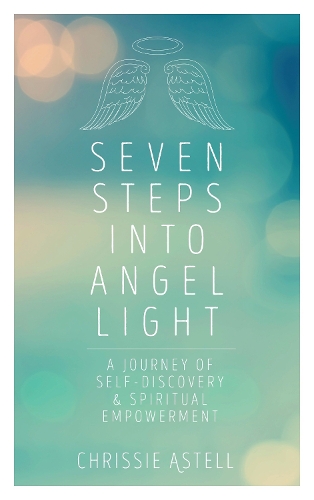 Бумажная книга «Seven Steps into Angel Light», автор Крисси Астелл - фото №1