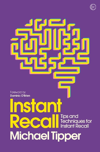 Бумажная книга «Instant Recall: Tips And Techniques To Master Your Memory», автор Майкл Типпер - фото №1