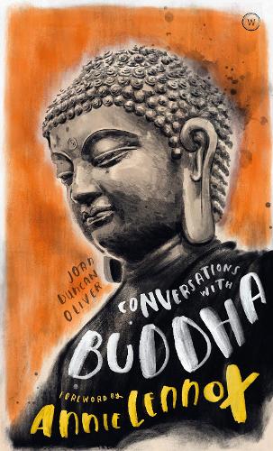 Паперова книга «Conversations with Buddha: A Fictional Dialogue Based on Biographical Facts», автор Джоан Дункан Олівер - фото №1
