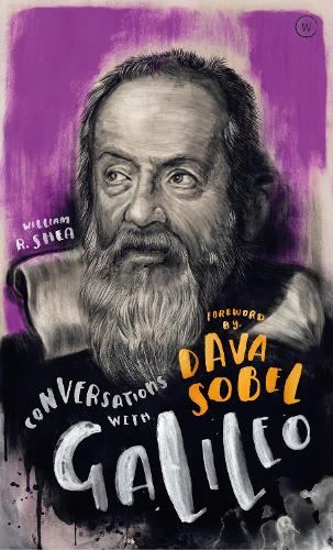 Бумажная книга «Conversations with Galileo: A Fictional Dialogue Based on Biographical Facts», автор Уильям Ши - фото №1