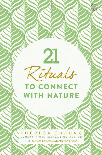Паперова книга «21 Rituals to Connect with Nature», автор Тереза Чунг - фото №1