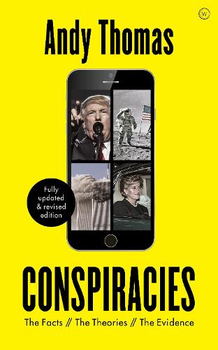 Бумажная книга «Conspiracies: The Facts. The Theories. The Evidence [Fully revised, new edition]», автор Энди Томас - фото №1