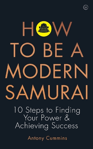 Паперова книга «How to be a Modern Samurai: 10 Steps to Finding Your Power & Achieving SuccessAchieving Success», автор Антоні Каммінс - фото №1