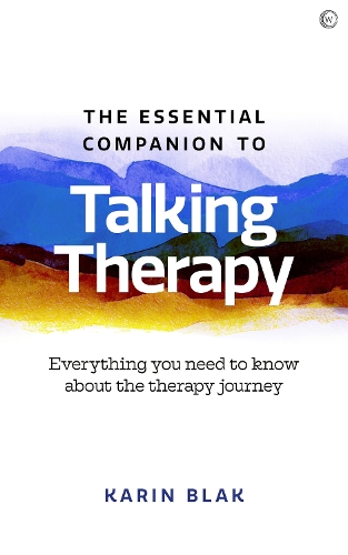 Бумажная книга «The Essential Companion to Talking Therapy: Everything you need to know about the therapy journey», автор Карин Блак - фото №1