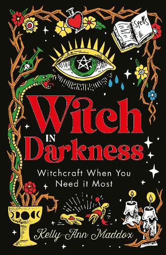 Бумажная книга «Witch in Darkness: Magic When You Need it Most», автор Келли-Энн Мэддокс - фото №1
