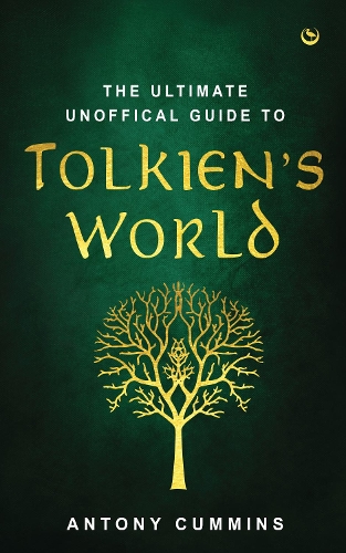Бумажная книга «The Ultimate Unofficial Guide to Tolkien's World», автор Антони Камминс - фото №1
