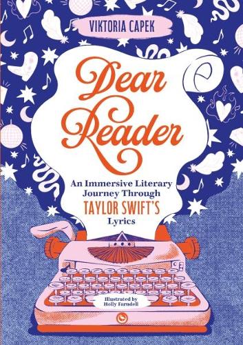 Бумажная книга «Dear Reader: An Immersive Literary Journey Through Taylor Swift's Lyrics», автор Виктория Капек - фото №1