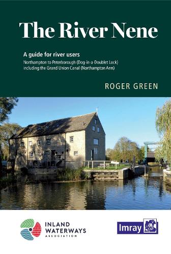 Бумажная книга «The River Nene: Northampton to The Wash including the Grand Union Canal», автор Грин - фото №1