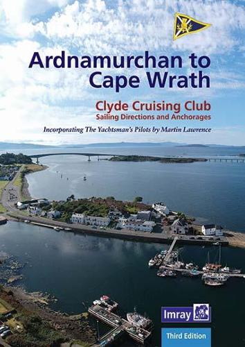 Бумажная книга «CCC Ardnamurchan to Cape Wrath: Clyde Cruising Club Sailing Directions & Anchorages», авторов Clyde Cruising Club, Эдвард Мейсон - фото №1
