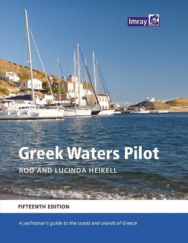 Бумажная книга «Greek Waters Pilot: A yachtsman's guide to the Ionian and Aegean coasts and islands of Greece», автор Люсинда Хайкелл - фото №1