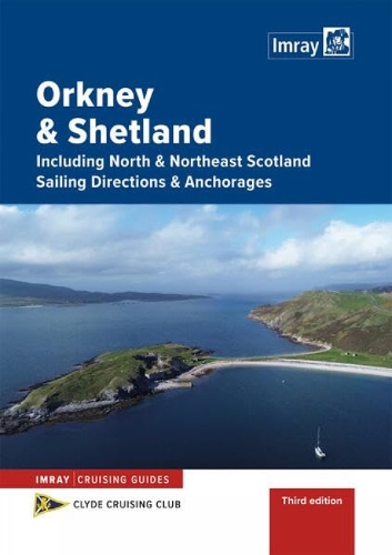 Бумажная книга «Orkney and Shetland Sailing Directions and Anchorages: Including North & Northeast Scotland», автор Clyde Cruising Club - фото №1