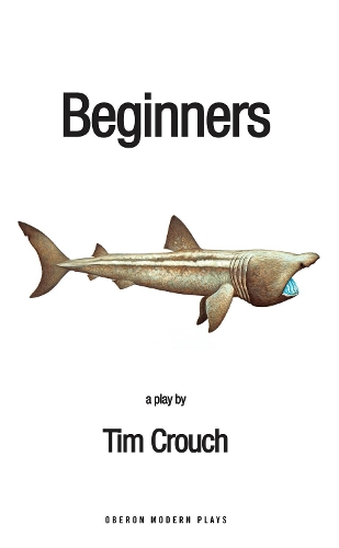 Паперова книга «Beginners», автор Тім Крауч - фото №1