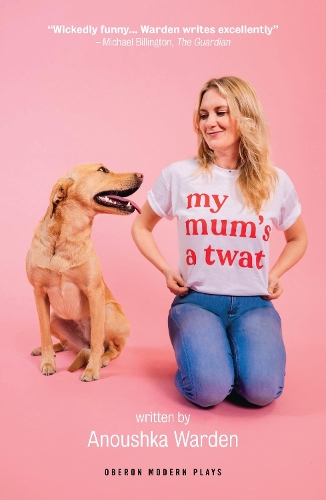 Бумажная книга «My Mum's A Twat», автор Анушка Уорден - фото №1