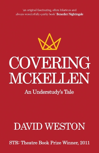 Паперова книга «Covering McKellen: An Understudy's Tale», автор Девід Вестон - фото №1