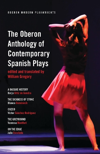 Бумажная книга «The Oberon Anthology of Contemporary Spanish Plays», авторов Бланка Доменеч, Борха Ортис де Гондра, Хулио Эскалада, Санчес Родригес, Ванесса Монтфорт - фото №1