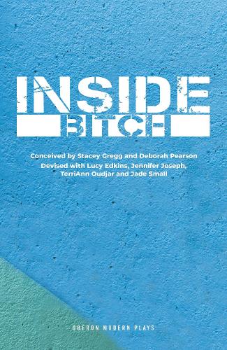 Паперова книга «Inside Bitch», авторів Дебора Пірсон, Джейд Смолл, Дженніфер Джозеф, Люсі Едкінс, Стейсі Грегг, ТерріЕнн Уджар - фото №1