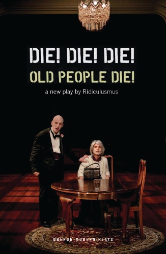 Паперова книга «Die! Die! Die! Old People Die!», авторів Девід Вудс, Джон Хейнс - фото №1