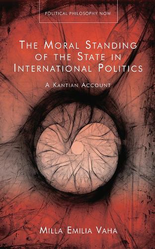 Бумажная книга «The Moral Standing of the State in International Politics: A Kantian Account», автор Милла Эмилия Ваха - фото №1