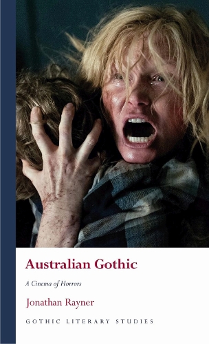 Паперова книга «Australian Gothic: A Cinema of Horrors», автор Джонатан Рейнер - фото №1