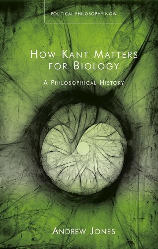 Бумажная книга «How Kant Matters For Biology: A Philosophical History», автор Эндрю Джонс - фото №1