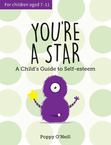 Паперова книга «You're a Star: A Child's Guide to Self-Esteem», автор Поппі О'Ніл - фото №1