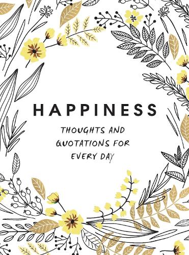 Бумажная книга «Happiness: Thoughts and Quotations for Every Day», автор Summersdale Publishers - фото №1