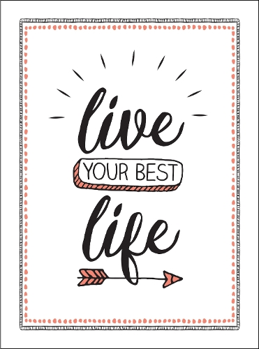 Бумажная книга «Live Your Best Life: Find Happiness with the Simple Power of Gratitude and Kindness», автор Summersdale Publishers - фото №1