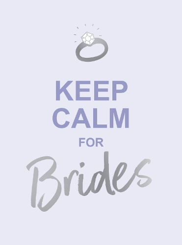 Паперова книга «Keep Calm for Brides: Quotes to Calm Pre-Wedding Nerves», автор Summersdale Publishers - фото №1