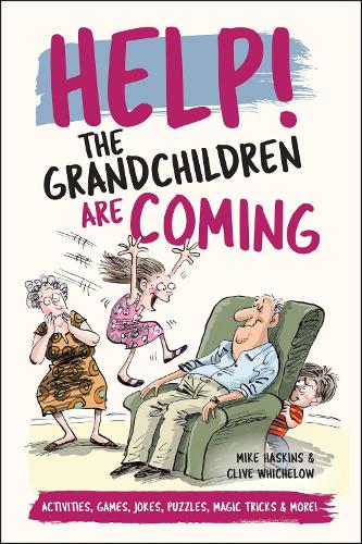 Бумажная книга «Help! The Grandchildren are Coming: Activities, Games, Jokes, Puzzles, Magic Tricks and More!», автор Клайв Уичелоу - фото №1