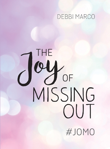 Бумажная книга «The Joy of Missing Out: #JOMO: How to Embrace Solitude and Shun FOMO for Good», автор Дебби Марко - фото №1