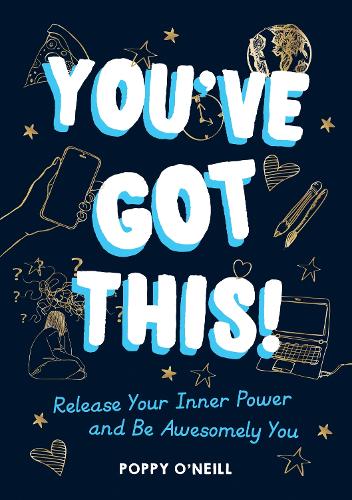 Паперова книга «You've Got This!: Release Your Inner Power and Be Awesomely You», автор Поппі О'Ніл - фото №1